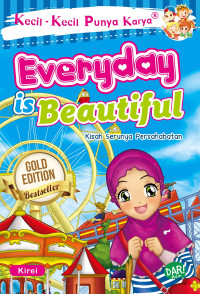 Image of Everyday is Beautiful Kisah Serunya Persahabatan
