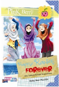 Image of Happy Raniqi Forever Kita Takkan Pernah Terpisahkan