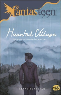 Image of Haunted Village ikuti aturan mainnya atau kau akan hilang