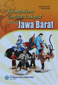 Image of Kumpulan Cerita Rakyat Provinsi Jawa Barat