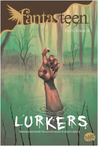 Image of LURKERS Makhluk berlendir itu bersemayam di dalam danau